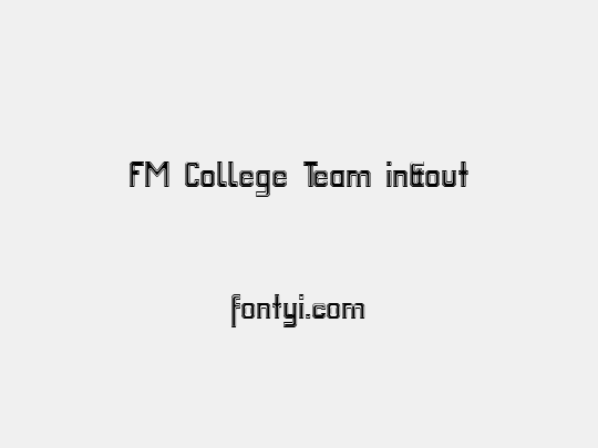FM College Team in&out