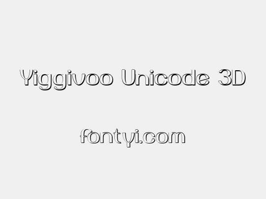 Yiggivoo Unicode 3D