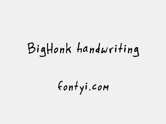 BigHonk handwriting