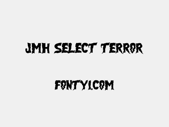 JMH SELECT TERROR