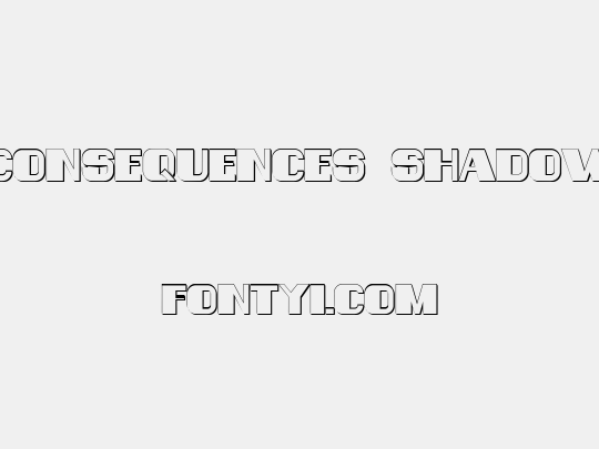 Consequences Shadow
