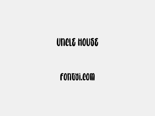 Uncle House