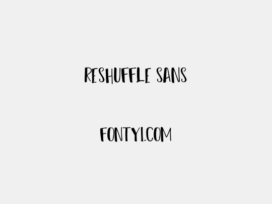 Reshuffle Sans