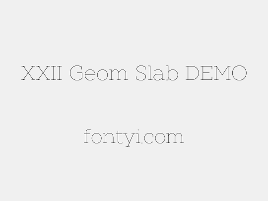 XXII Geom Slab DEMO