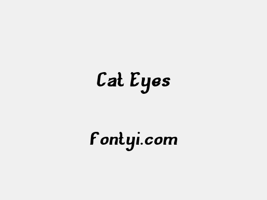 Cat Eyes