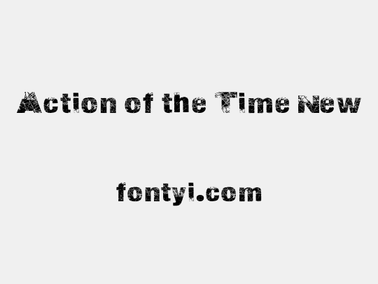 Action of the Time New