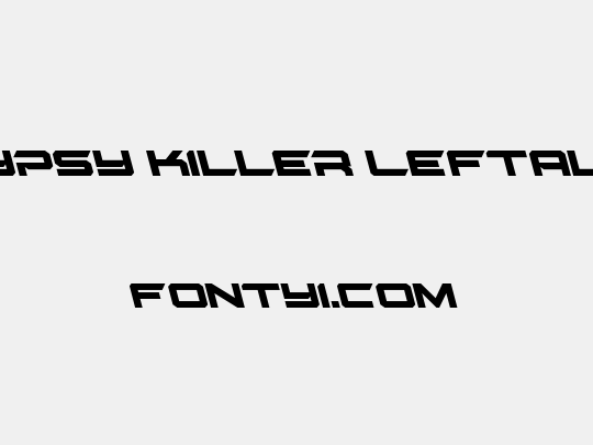 Gypsy Killer Leftalic