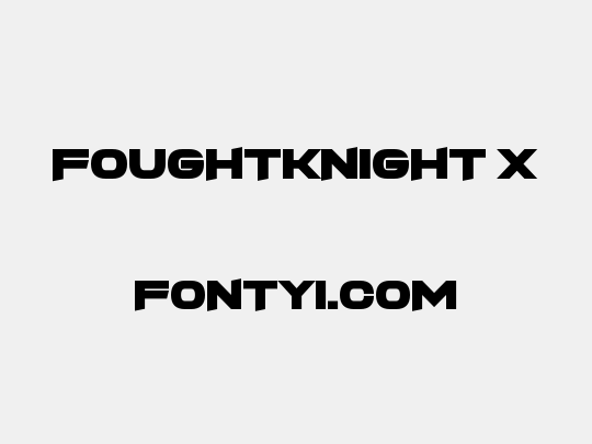 FoughtKnight X