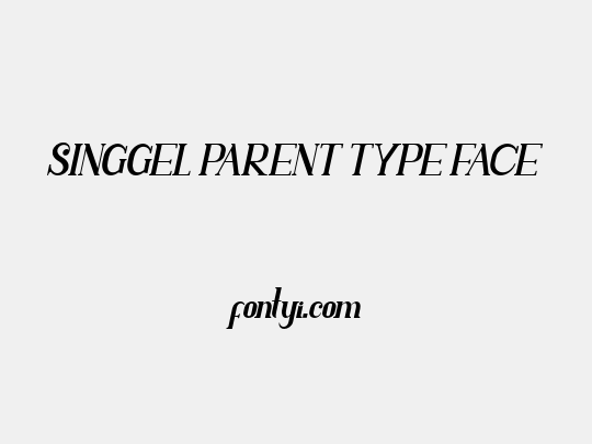SINGGEL PARENT TYPE FACE