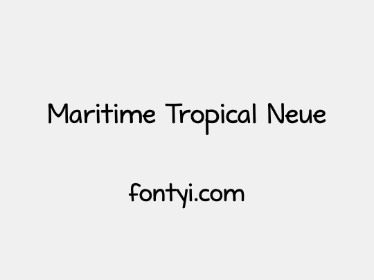 Maritime Tropical Neue