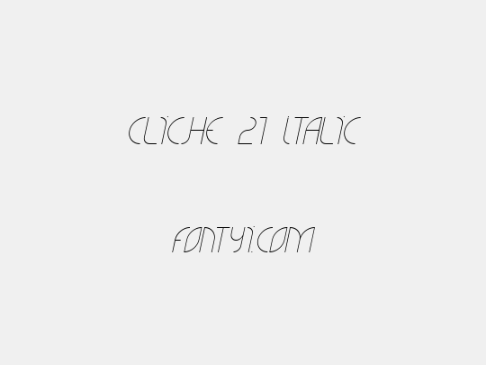 CLiCHE 21 Italic