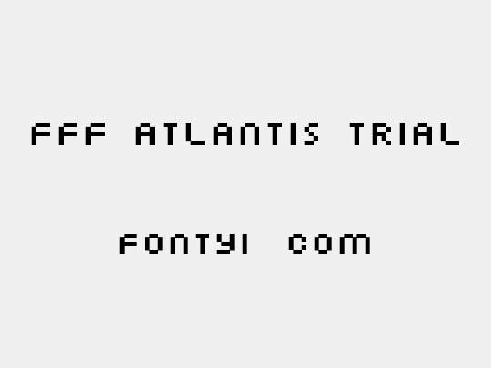 FFF Atlantis Trial