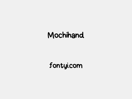 Mochihand
