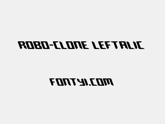 Robo-Clone Leftalic