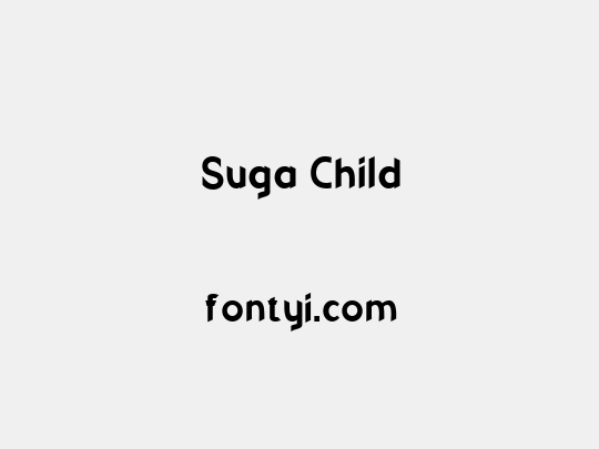 Suga Child