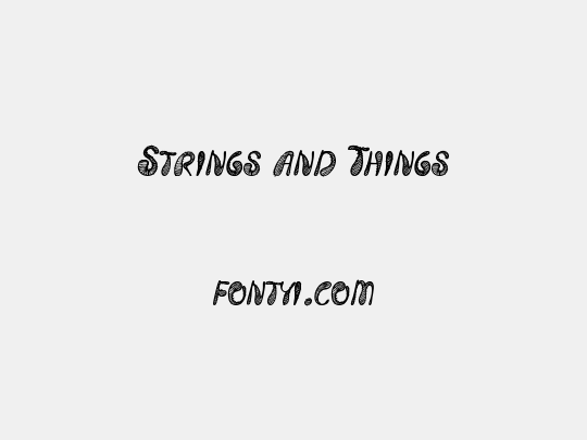 Strings and Things