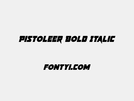 Pistoleer Bold Italic