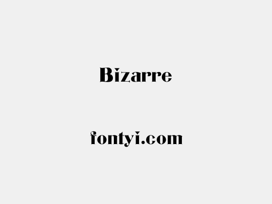 Bizarre