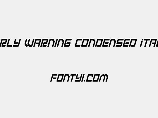 Early Warning Condensed Italic
