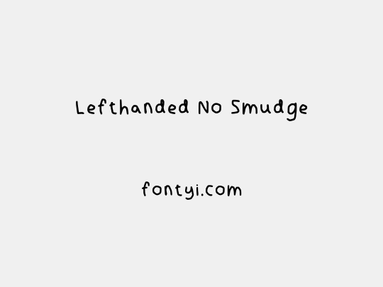 Lefthanded No Smudge