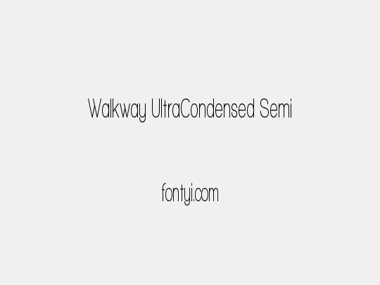 Walkway UltraCondensed Semi