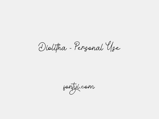 Diolitha - Personal Use
