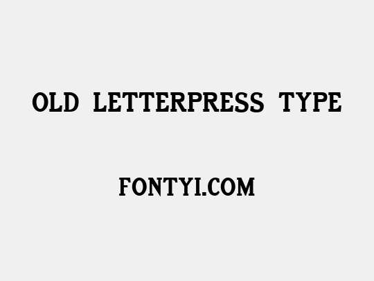 Old Letterpress Type