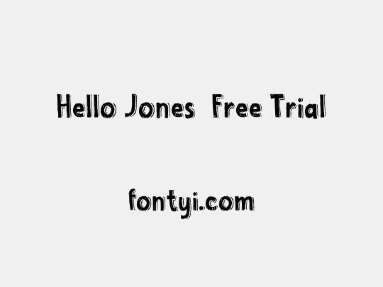 Hello Jones  Free Trial