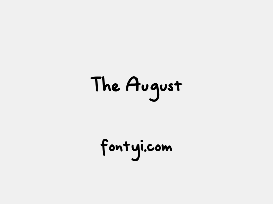The August