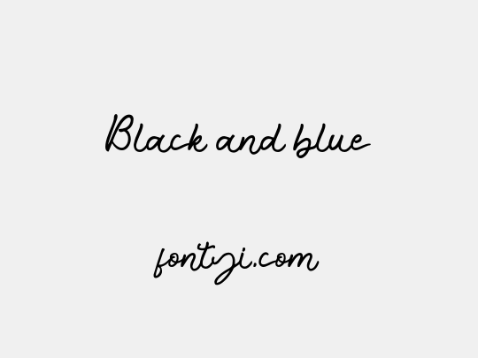 Black and blue