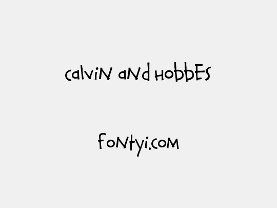 Calvin and Hobbes