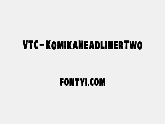 VTC-KomikaHeadLinerTwo