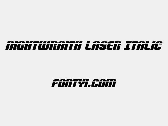 Nightwraith Laser Italic