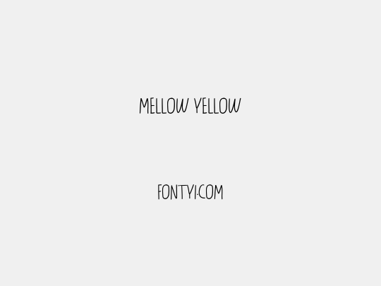 Mellow Yellow