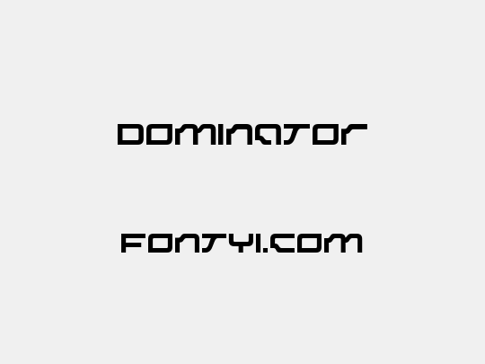 Dominator