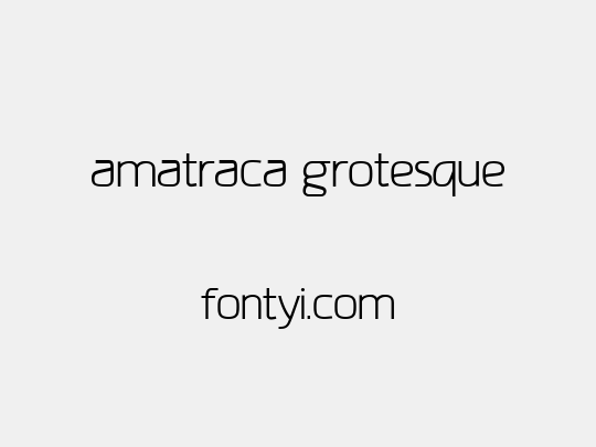 amatraca grotesque