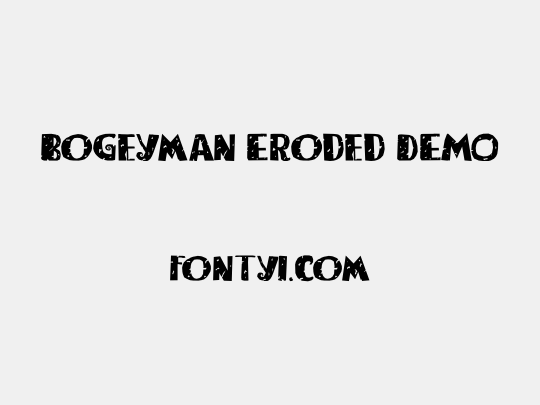 Bogeyman Eroded DEMO