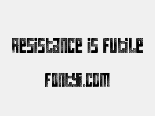 Resistance is Futile