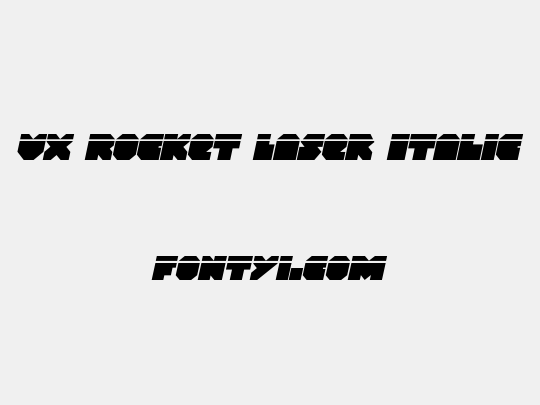 VX Rocket Laser Italic