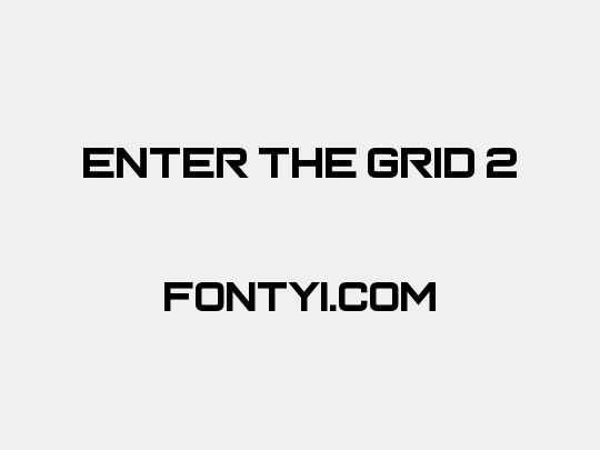 Enter the Grid 2