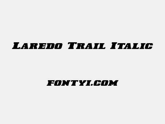 Laredo Trail Italic