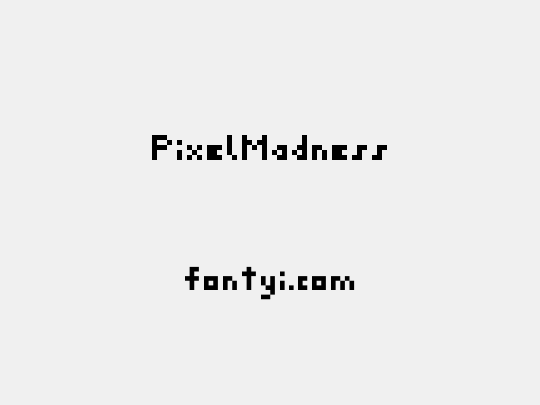 PixelMadness