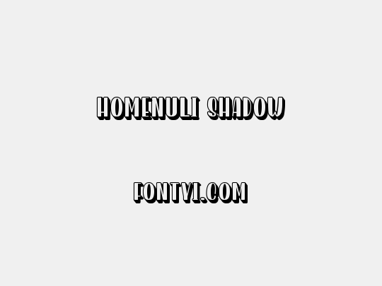 Homenuli Shadow