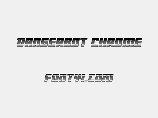 Dangerbot Chrome