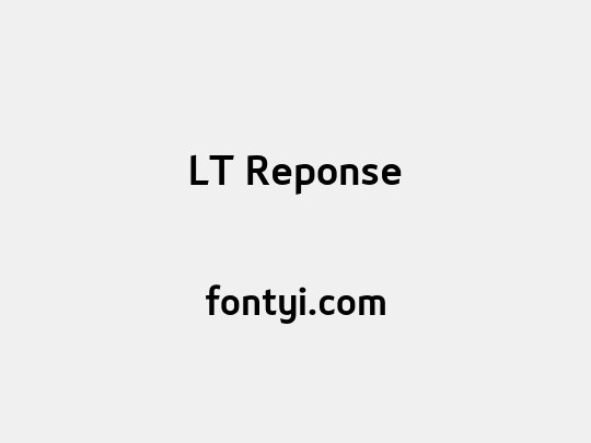 LT Reponse