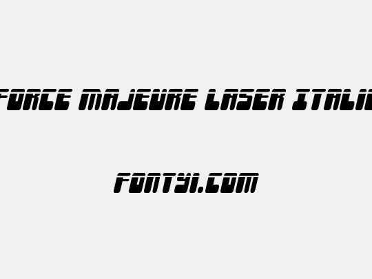 Force Majeure Laser Italic