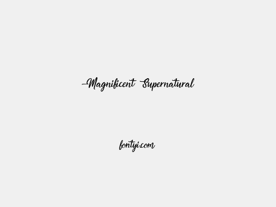 Magnificent Supernatural