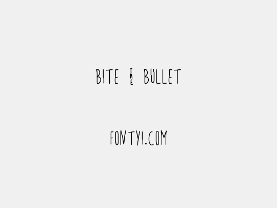Bite _ Bullet