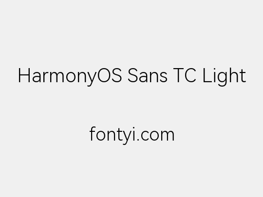 HarmonyOS Sans TC Light