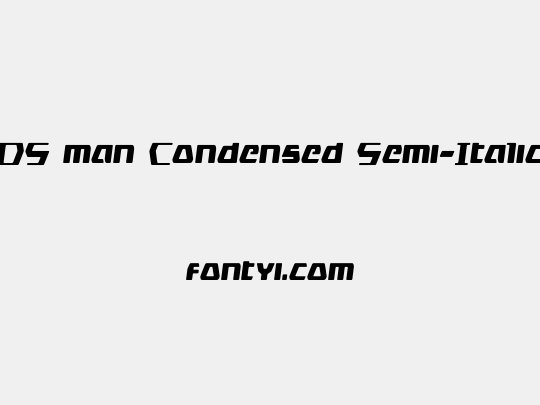 DS man Condensed Semi-Italic